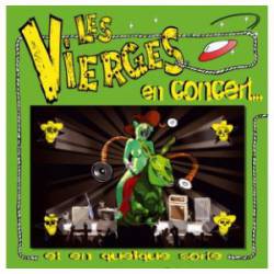 Les Vierges : En Concert ... et En Quelque Sorte... au Rockstore